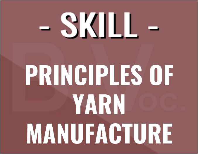http://study.aisectonline.com/images/SubCategory/Principles Yarn Manufacture.png